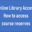 How to Access Library Course Reserves
