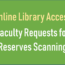 How to Request Library Course Reserves Scanning