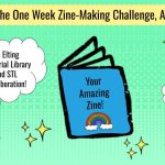 Two New Paltz libraries are partnering to help you make a zine this spring!